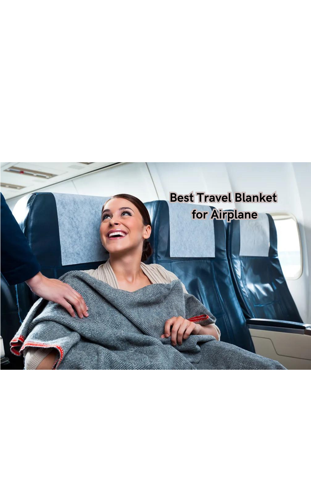 Goodbye to Cold Flights Best Travel Blanket for Airplane